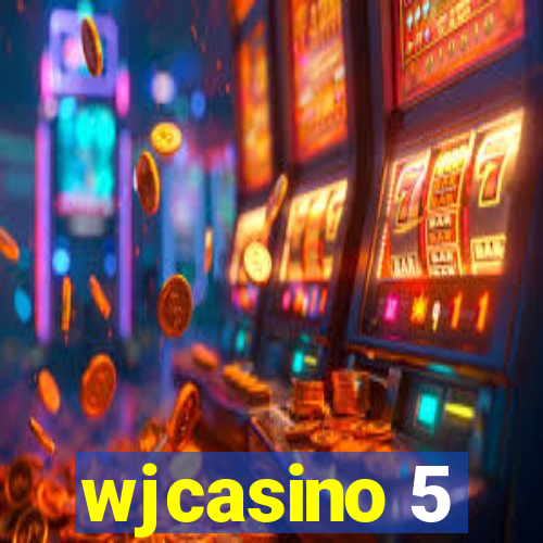 wjcasino 5